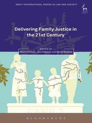 cover image of Delivering Family Justice in the 21st Century